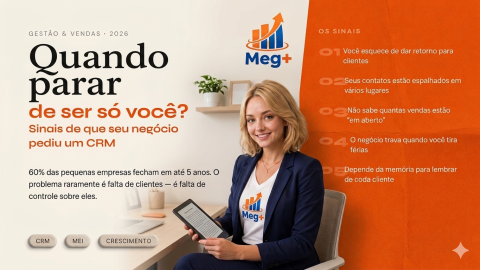 Quando é Hora de Parar de Ser Só Você? Sinais de que Seu Negócio Pediu um CRM