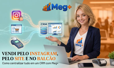 Vendi pelo Instagram, pelo Site e no Balcão — Como Centralizar Tudo em um CRM
