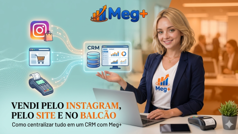 Vendi pelo Instagram, pelo Site e no Balcão — Como Centralizar Tudo em um CRM